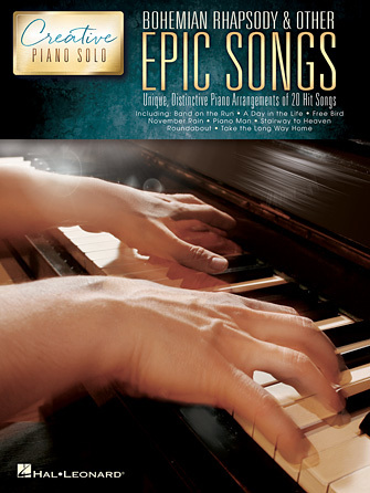 ספר תווים Bohemian Rhapsody & Other Epic Songs Creative Piano Solo