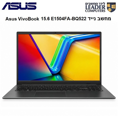 מחשב נייד Asus VivoBook E1504FA-BQ522 AMD Ryzen 5 7520U / Ram 16GB / SSD 512GB / 15.6