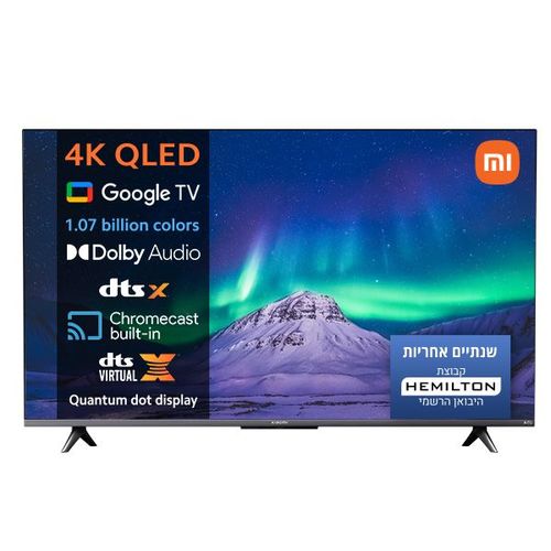 טלוויזיה ''43 QLED 4K שיאומי דגם Xiaomi TV A Pro 43'' (2025)