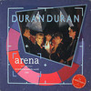 Duran Duran - Arena -