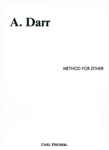 ספר לימוד לסיטאר Method for Zither : Darr, A, Darr, Alphons