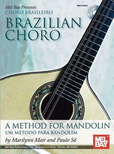 ספר תווים למנדולינה Brazilian Choro: A Method for Mandolin and Bandolim