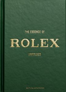 ספר אסנס שעונים רולקס - The Essence of Rolex