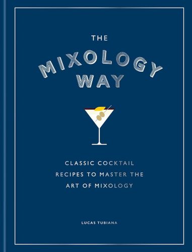 ספר קוקטיילים - The Mixology Way