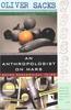 An anthropologist on mars - oliver sacks