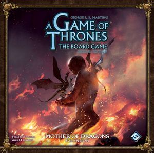 A Game Of Thrones : Mother of Dragons