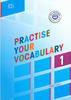 פרקטיס יור ווקבלרי 1 Practice your vocabulary 