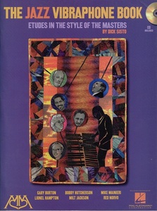 ספר תווים לויברהפון The Jazz Vibraphone Book: Etudes in the Style of the Masters